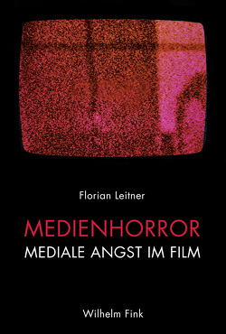 Medienhorror von Leitner,  Florian