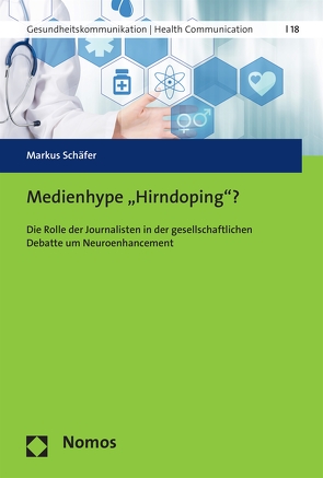 Medienhype ‚Hirndoping‘? von Schaefer,  Markus