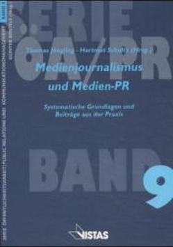 Medienjournalismus und Medien-PR von Jüngling,  Thomas, Schultz,  Hartmut