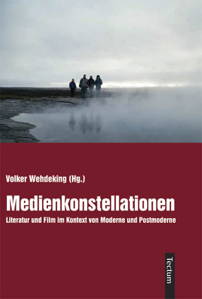 Medienkonstellationen von Wehdeking,  Volker