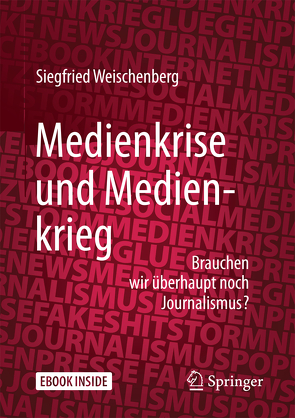 Medienkrise und Medienkrieg von Weischenberg,  Siegfried