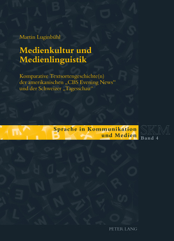 Medienkultur und Medienlinguistik von Luginbühl,  Martin