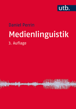 Medienlinguistik von Perrin,  Daniel