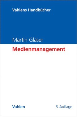 Medienmanagement von Gläser,  Martin