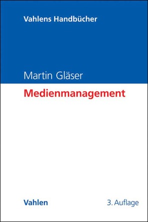 Medienmanagement von Gläser,  Martin