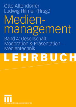 Medienmanagement von Altendorfer,  Otto, Hilmer,  Ludwig