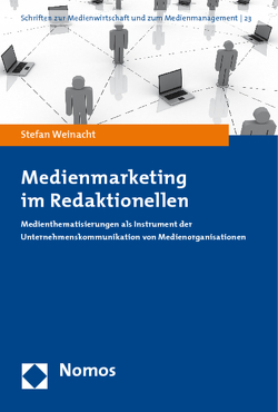 Medienmarketing im Redaktionellen von Weinacht,  Stefan