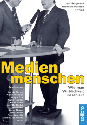 Medienmenschen von Bergmann,  Jens, Pörksen,  Bernhard, Wiesmeier,  Peter