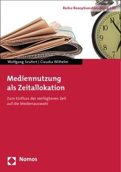 Mediennutzung als Zeitallokation von Seufert,  Wolfgang, Wilhelm,  Claudia