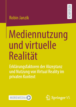 Mediennutzung und virtuelle Realität von Janzik,  Robin