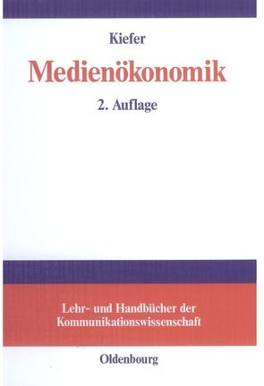 Medienökonomik von Kiefer,  Marie Luise