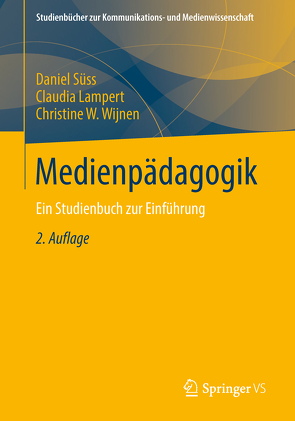 Medienpädagogik von Lampert,  Claudia, Süss,  Daniel, Wijnen,  Christine W.