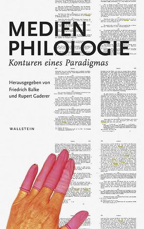 Medienphilologie von Balke,  Friedrich, Gaderer,  Rupert