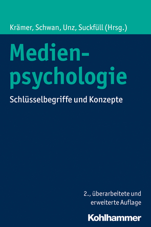 Medienpsychologie von Krämer,  Nicole, Schwan,  Stephan, Suckfüll,  Monika, Unz,  Dagmar
