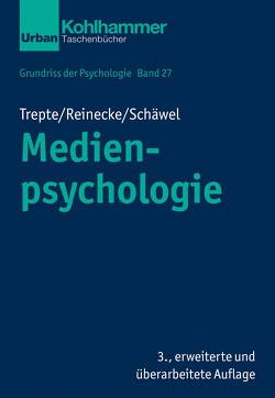 Medienpsychologie von Leplow,  Bernd, Reinecke,  Leonard, Salisch,  Maria von, Schäwel,  Johanna, Trepte,  Sabine