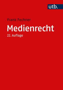 Medienrecht von Fechner,  Frank