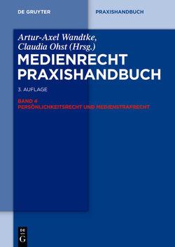 Medienrecht / Persönlichkeitsrecht und Medienstrafrecht von Boksanyi,  Sabine, Gottberg,  Hans Joachim, Heinrich,  Bernd, Koehler,  Philipp, Ohst,  Claudia, Renner,  Cornelius, Wandtke,  Artur-Axel