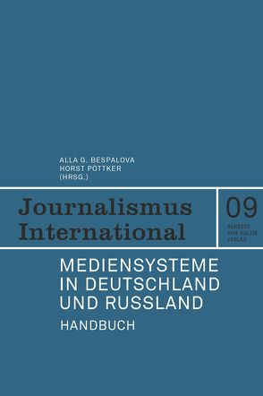 Mediensysteme in Deutschland und Russland von Bespalova,  Alla G., Pöttker,  Horst