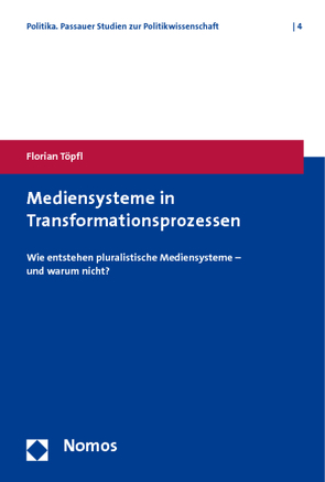 Mediensysteme in Transformationsprozessen von Töpfl,  Florian