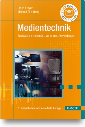 Medientechnik von Freyer,  Ulrich, Silverberg,  Michael