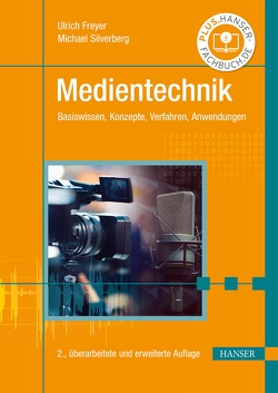 Medientechnik von Freyer,  Ulrich, Silverberg,  Michael