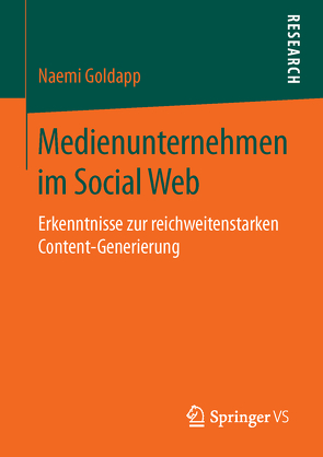 Medienunternehmen im Social Web von Goldapp,  Naemi