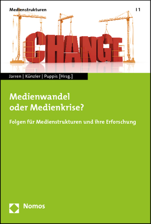 Medienwandel oder Medienkrise? von Jarren,  Otfried, Künzler,  Matthias, Puppis,  Manuel