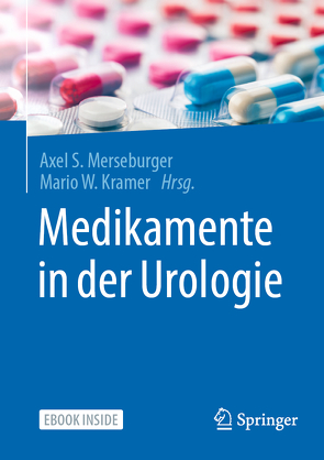 Medikamente in der Urologie von Kramer,  Mario Wolfgang, Merseburger,  Axel S.