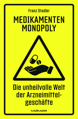 Medikamenten-Monopoly von Stadler,  Franz