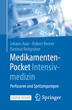 Medikamenten-Pocket Intensivmedizin von Auer,  Johann, Berent,  Robert, Reitgruber,  Dietmar