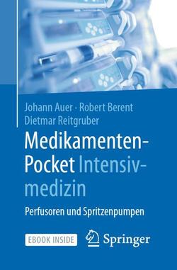 Medikamenten-Pocket Intensivmedizin von Auer,  Johann, Berent,  Robert, Reitgruber,  Dietmar