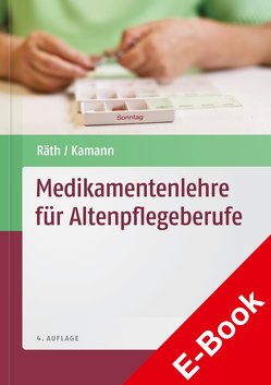 Medikamentenlehre für Altenpflegeberufe von Räth,  Ulrich