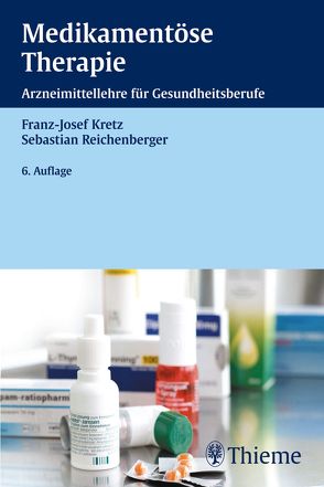 Medikamentöse Therapie von Kretz,  Franz-Josef, Reichenberger,  Sebastian