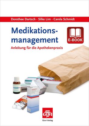 Medikationsmanagement von Dartsch,  Dorothee, Lim,  Silke, Schmidt,  Carola