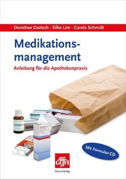 Medikationsmanagement von Dartsch,  Dorothee, Lim,  Silke, Schmidt,  Carola