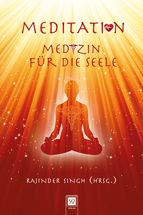 Meditation, Medizin für die Seele von Singh,  Rajinder