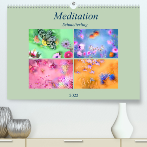 Meditation-Schmetterling (Premium, hochwertiger DIN A2 Wandkalender 2022, Kunstdruck in Hochglanz) von Altenburger,  Monika
