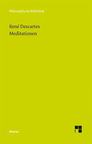 Meditationen von Descartes,  Rene, Wohlers,  Christian