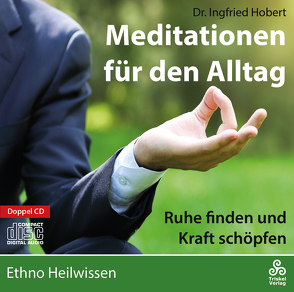 Meditationen für den Alltag von Dr. Hobert,  Ingfried
