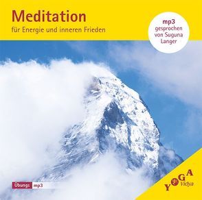 Meditationen für Energie und inneren Frieden von Langer,  Swami Nirgunananda