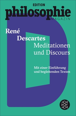 Meditationen und Discours von Descartes,  Rene