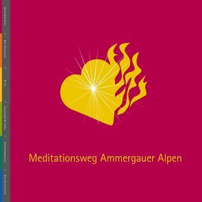 Meditationsweg Ammergauer Alpen von Agreiter,  Mechtild, Huber,  Otto, Karpf,  Siegfried, Parucha,  Norbert