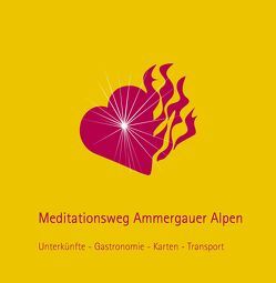 Meditationsweg Ammergauer Alpen von Hipp,  Andrea, Parucha,  Norbert, Unseld,  Thorsten