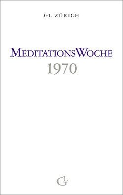 Meditationswoche 1970 von Brunner,  Beatrice