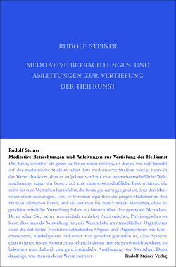 Meditative Betrachtungen und Anleitungen zur Vertiefung der Heilkunst von Steiner,  Rudolf
