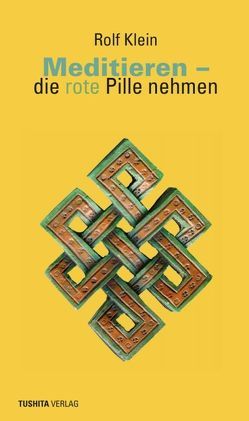 Meditieren – die rote Pille nehmen