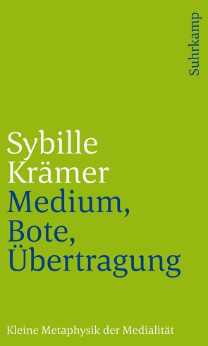 Medium, Bote, Übertragung von Krämer,  Sybille