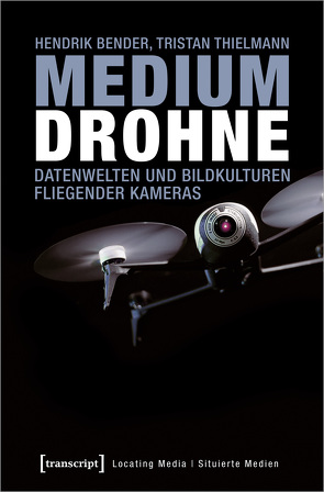 Medium Drohne von Bender,  Hendrik, Thielmann,  Tristan
