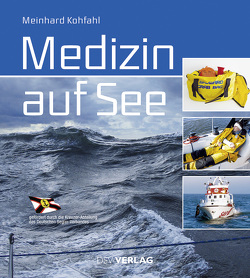 Medizin auf See von Kohfahl,  Meinhard