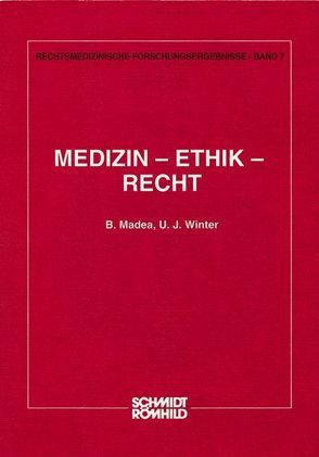 Medizin – Ethik – Recht von Madea,  B, Winter,  U J